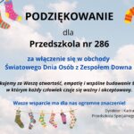 PODZIĘKOWANIE dla Przedszkola nr 286 za włączenie się w obchody Światowego Dnia Osób z Zespołem Downa